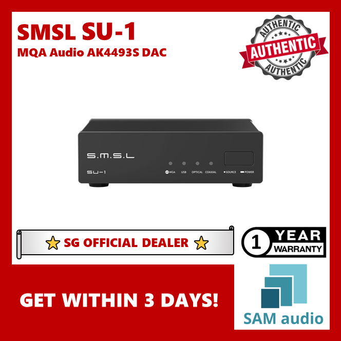 [?SG] SMSL SU-1 (SU1 SU 1) MQA Audio AK4493S DAC